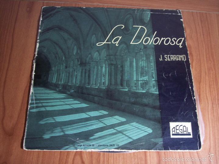 Discos de vinilo: LP LA DOLOROSA (J. SERRANO) REGAL 33LCX 120 - Foto 1