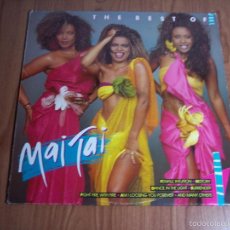Discos de vinilo: LP MAI TAI (THE BEST OF) CNR-1989 - EN BUEN ESTADO. Lote 55359312