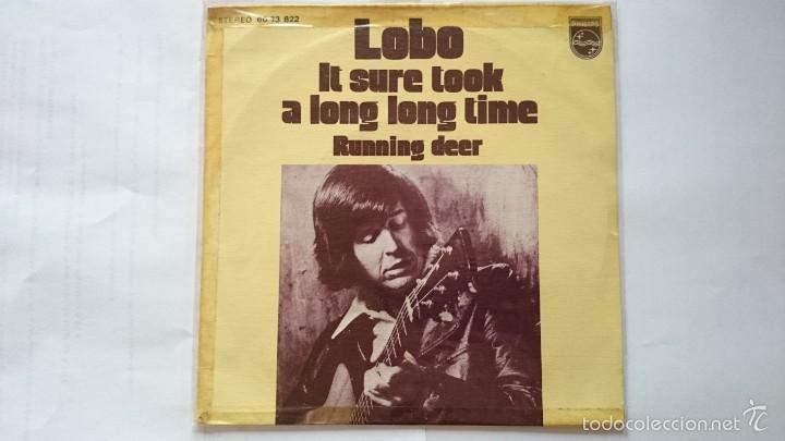 Discos de vinilo: LOBO - IT SURE TAKE A LONG LONG TIME / RUNNING DEER (1973) - Foto 1