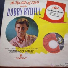 Disques de vinyle: BOBBY RYDELL THE TOP HITS OF 1963 ED USA MONO + SINGLE - MUY BUEN ESTADO. Lote 55712205