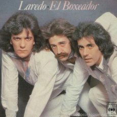 Discos de vinilo: LAREDO - EL BOXEADOR - SINGLE RARO DE VINILO