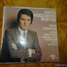 Discos de vinilo: DAVID ALEXANDRE WINTER. VOLE S´ENVOLE + 3. EP. RIVIERA. EDICION FRANCESA