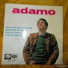 Discos de vinilo: ADAMO. MES MAINS SUR TES HANCHES + 3. EP. LA VOZ DE SU AMO