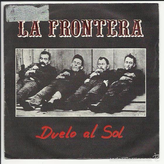 Discos de vinilo: LA FRONTERA / DUELO AL SOL / POLYDOR 1985 - Foto 1