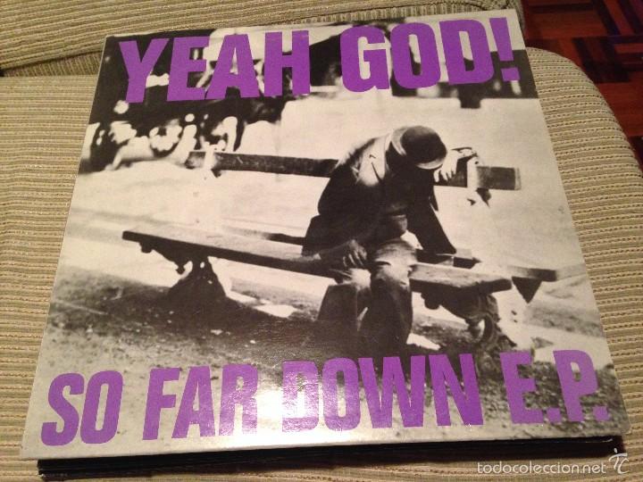 Discos de vinilo: YEAH GOD  - SO FAR DOWN EP - MAXI UK CHAPTER 22 - 1988 - PUNK - Foto 1