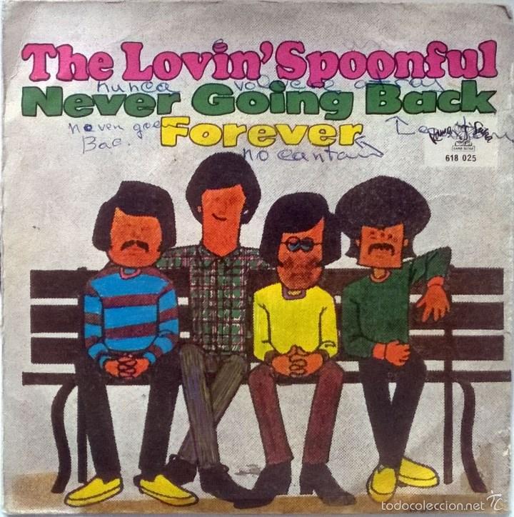 Discos de vinilo: Lovin&rsquo; Spoonful. Never going back/ Forever. Kama Sutra, Esp. 1968 single - Foto 1