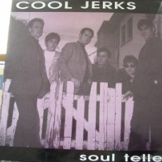 Disques de vinyle: COOL JERKS SOUL TELLER LP 1991 MUY BUEN ESTADO. Lote 55890956