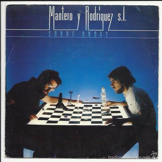 Discos de vinilo: MANTERO Y RODRIGUEZ, S.L.single SOBRE ONDAS 1981 CBS - Foto 1