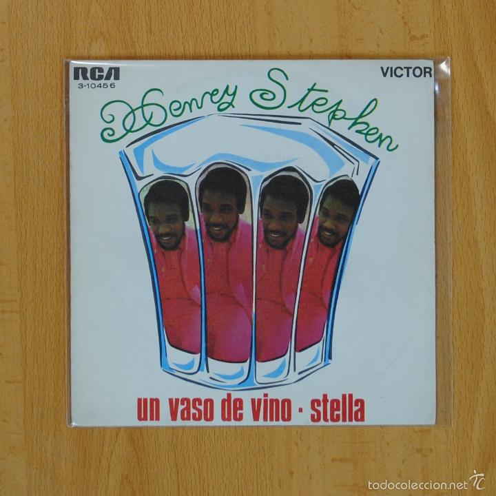 Discos de vinilo: HENRY STEPHEN - UN VASO DE VINO - SINGLE - Foto 1
