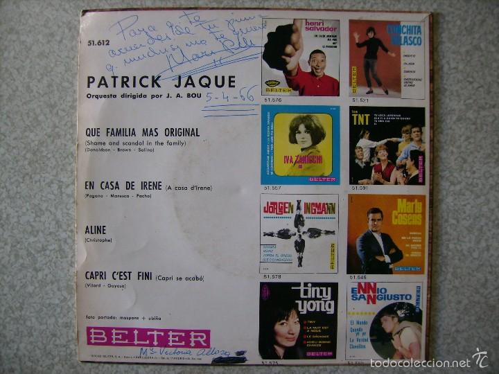 Discos de vinilo: PATRICK JAQUE.QUE FAMILIA MAS ORIGINAL + 3...EX - Foto 2