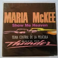 Discos de vinilo: MARIA MCKEE (LONE JUSTICE) - SHOW ME HEAVEN (BSO/OST 'DAYS OF THUNDER') (PROMO 1990). Lote 56018776