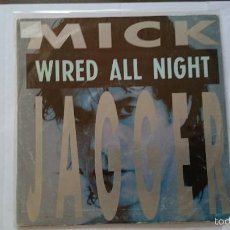 Discos de vinilo: MICK JAGGER (ROLLING STONES) - WIRED ALL NIGHT / WIRED ALL NIGHT (PROMO 1993)