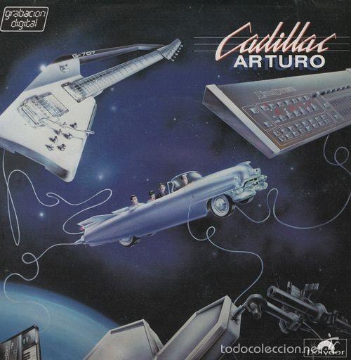Discos de vinilo: CADILLAC - Arturo - single r@ro de vinilo de 1984 de la Movida Madrile&ntilde;a