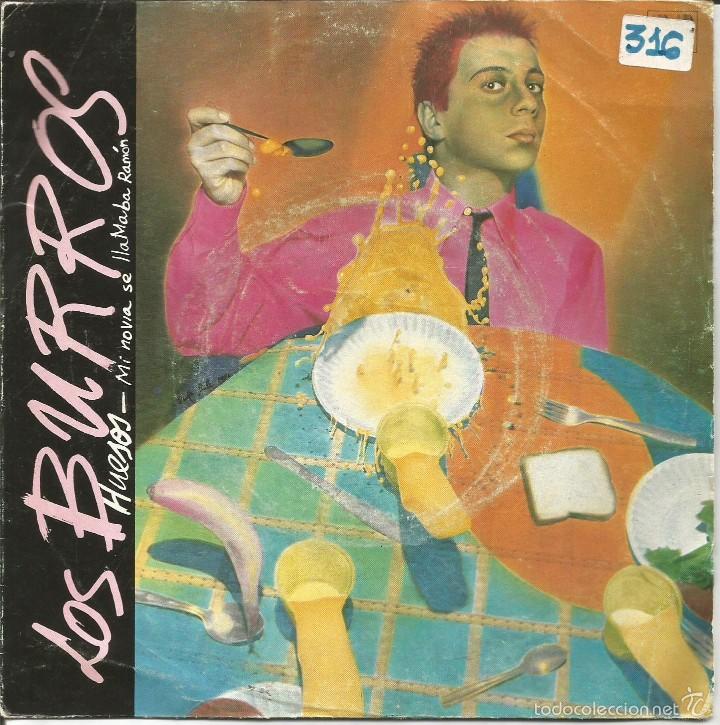 Vinyl-Schallplatten: LOS BURROS-HUESOS + MI NOVIA SE LLAMABA RAM&Oacute;N SINGLE VINILO 1983 SPAIN
