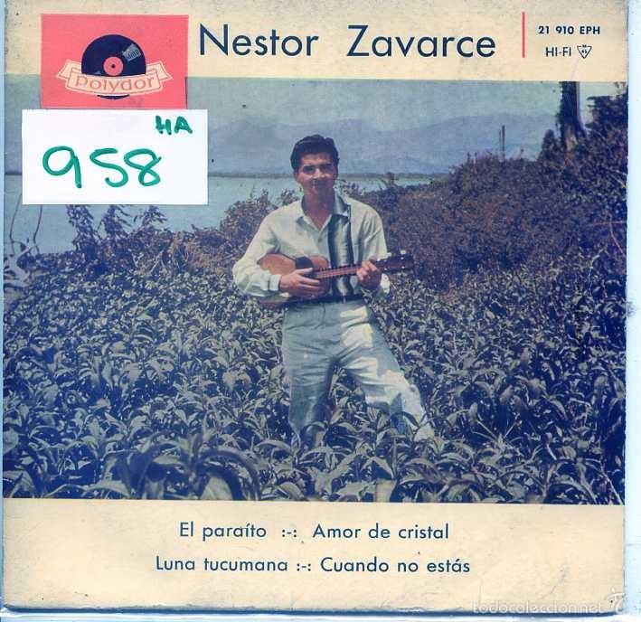 Nestor Zavarce El Paraito Amor De Cristal Buy Vinyl Records Ep Latin American Bands And Soloists At Todocoleccion