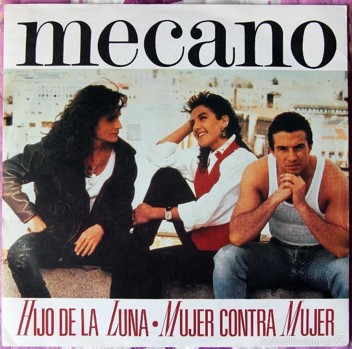 mecano - hijo de la luna / mujer contra mujer - - Buy Vinyl Singles of  Spanish Bands of the 70s and 80s on todocoleccion