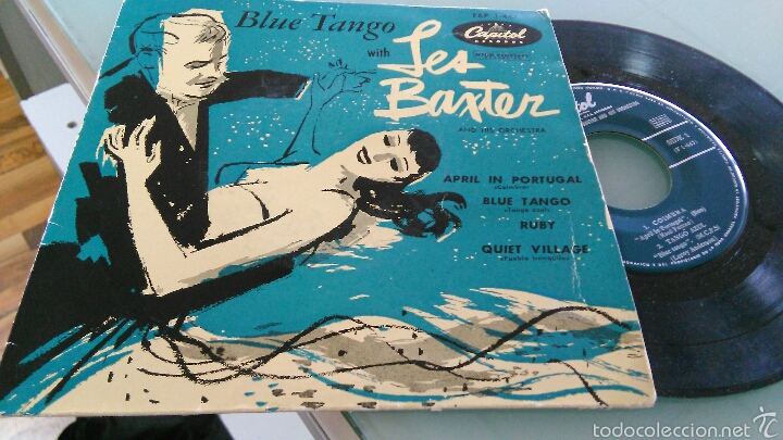 Discos de vinilo: Les baxter ep blue tango + 3.espa&ntilde;a - Foto 1