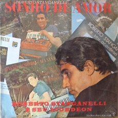Discos de vinilo: ROBERTO STANGANELLI E SEU ACORDEON : SONHO DE AMOR [POPULAR - BRZ 197?] LP. Lote 56190753