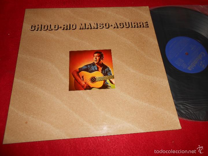 Discos de vinilo: CHOLO RIO MANSO AGUIRRE LP 1972 Columbia EDICION ESPA&Ntilde;OLA SPAIN GATEFOLD