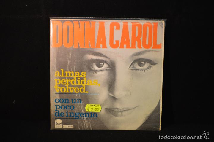 Discos de vinilo: DONNA CAROL - ALMAS PERDIDAS VOLVED / CONUN POCO DE GENIO - SINGLE - Foto 1