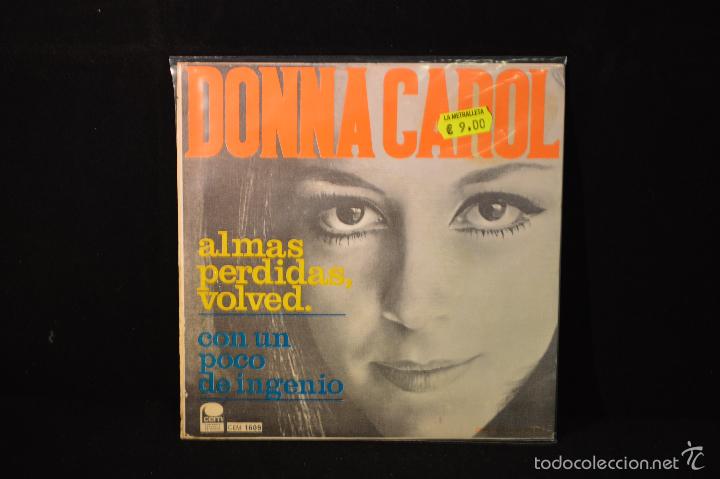 Discos de vinilo: DONNA CAROL - ALMAS PERDIDAS VOLVED / CONUN POCO DE GENIO - SINGLE - Foto 2