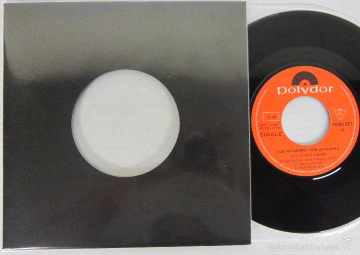 Disques de vinyle: LOS PAYADORES CON GIOVANNA - QUE PUEDO HACER + ESTOY SUFRIENDO POR TI - SINGLE - POLYDOR 70