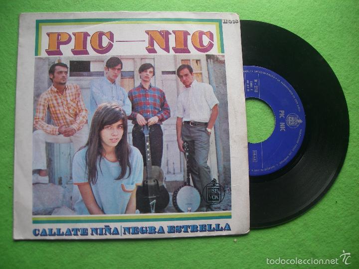 Discos de vinilo: Pic-Nic - Callate Ni&ntilde;a . SINGLE . 1967 HISPAVOX - Foto 1