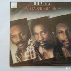 Discos de vinilo: THE O'JAYS - USED TA BE MY GIRL (SOLIA SER MI CHICA) / THIS TIME BABY (ESTA VEZ NENA) (1978)