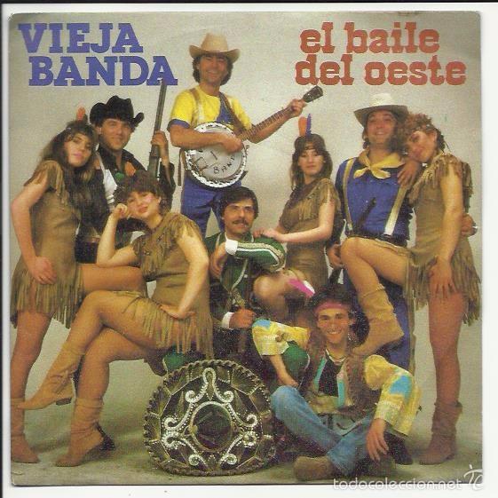 Discos de vinilo: VIEJA BANDA, EL BAILE DEL OESTE 1983 /SINGLE - Foto 1