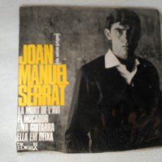 Disques de vinyle: JOAN MANUEL SERRAT ELS SETZE JUTGES LA MORT DE L'AVI EL MOCADOR UNA GUITARRA ELLA EM DEIXA EDIGSA. Lote 56409756