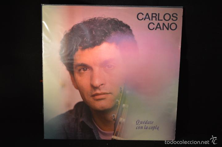 Discos de vinilo: CARLOS CANO - QUEDATE CON LA COPLA - LP - Foto 1