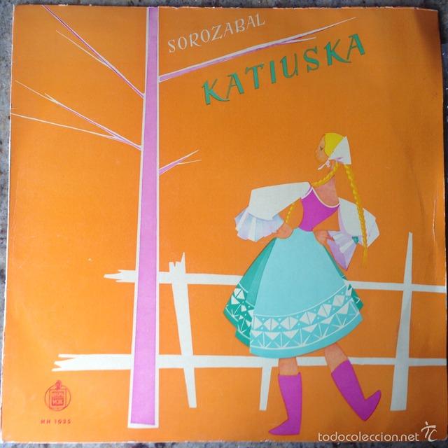 Discos de vinilo: PABLO SOROZABAL - KATIUSKA . LP . 1981 HISPAVOX - Foto 1