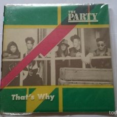 Discos de vinilo: THE PARTY - THAT'S WHY / ADULT DECISION (EDIC. UK 1991). Lote 56518310
