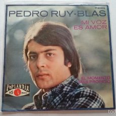 Discos de vinilo: PEDRO RUY-BLAS - MI VOZ ES AMOR (I'M THE PREACHER) / EL MOMENTO MAS PROPICIO (1971)