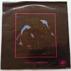 Discos de vinilo: POLANSKY Y EL ARDOR - CHANTAJE EMOCIONAL / CRUZANDO EL RUBICON (1983)