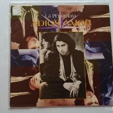 Discos de vinilo: LA PENUMBRA - ADIOS AMOR / ADIOS AMOR (1993)