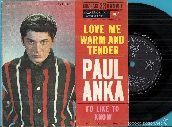 Dischi in vinile: PAUL ANKA: LOVE ME WARM AND TENDER (QUIÉREME MUY FUERTE) / YOU MAKE ME FEEL SO YOUNG / i´D LIKE TO..