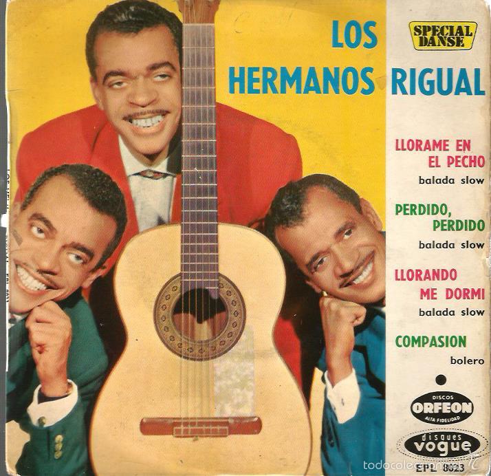 Discos de vinilo: EP LOS HERMANOS RIGUAL : LLORAME EN EL PECHO - Foto 1
