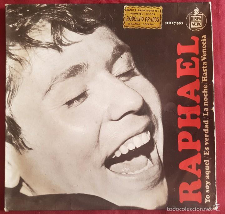 Discos de vinilo: RAPHAEL - YO SOY AQUEL - LA NOCHE... ED. HISPAVOX 1966 - Foto 1