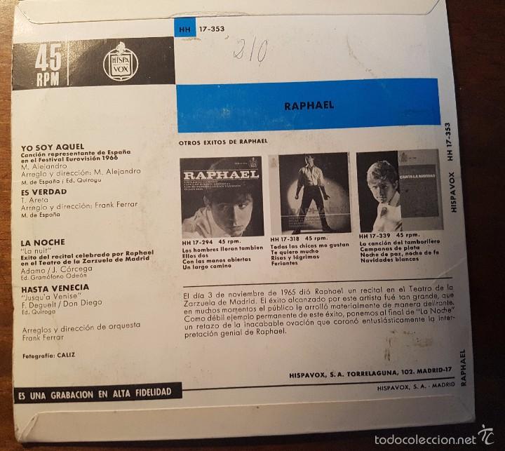 Discos de vinilo: RAPHAEL - YO SOY AQUEL - LA NOCHE... ED. HISPAVOX 1966 - Foto 2