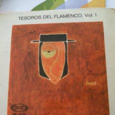 Discos de vinilo: TESOROS DEL FLAMENCO VOL 1. Lote 56647487