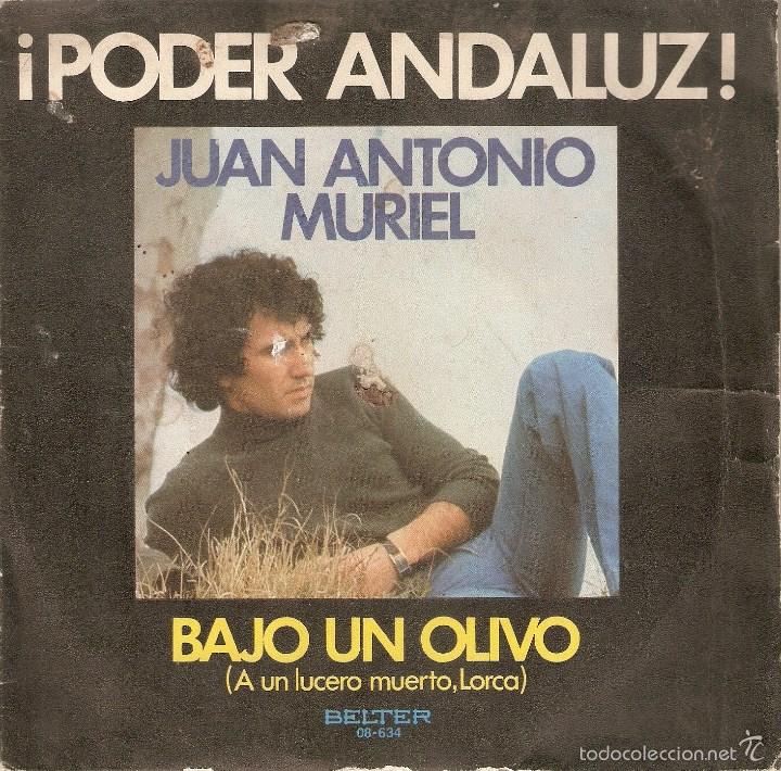 Discos de vinilo: Vendo Single de Juan Antonio Muriel, (Poder Andaluz), A&ntilde;o 1977. - Foto 1