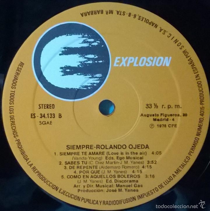 Discos de vinilo: Rolando Ojeda, Siempre, Explosi&oacute;n-ES-34133 - Foto 5