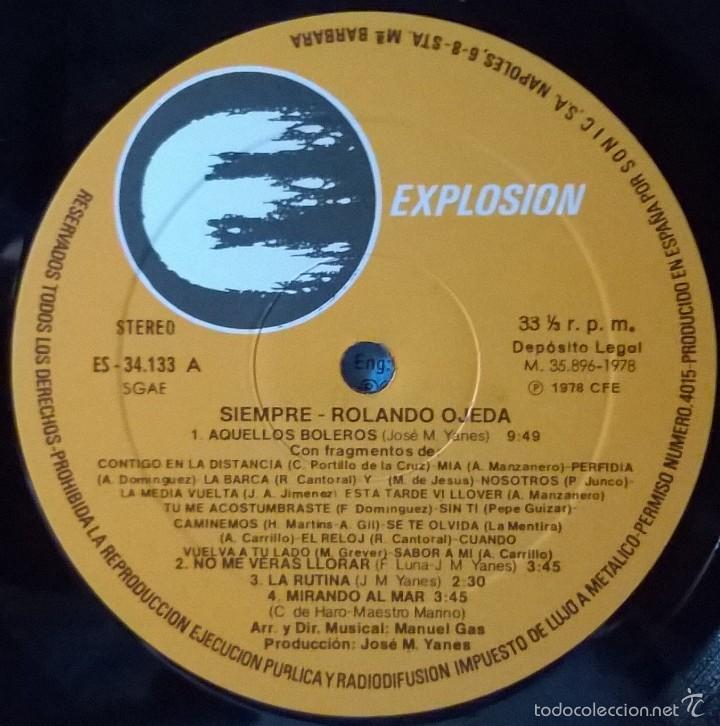 Discos de vinilo: Rolando Ojeda, Siempre, Explosi&oacute;n-ES-34133 - Foto 6