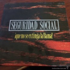 Discos de vinilo: SEGURIDAD SOCIAL-QUE NO SE EXTINGA LA LLAMA-1992-PROMO.NUEVO A ESTRENAR. Lote 56656902