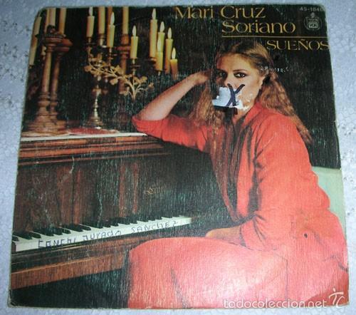 Discos de vinilo: MARI CRUZ SORIANO - SUE&Ntilde;OS - SINGLE - Foto 1
