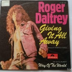 Discos de vinilo: ROGER DALTREY (THE WHO) - GIVING IT ALL AWAY (REPARTIENDOLO TODO) / WAY OF THE WORLD (1973)
