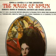 Discos de vinilo: LP THE MAGIC OF SPAIN ( RONDALLA ESPAÑOLA Y LA TUNA UNIVERSITARIA ) EDITADO EN USA . Lote 56672791