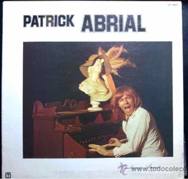 Discos de vinilo: PATRICK ABRIAL, CONDAMN&Eacute; AMOUR - LP - Foto 1