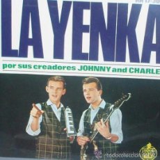 Discos de vinilo: LA YENKA POR SUS CREADORES JOHNNY AND CHARLEY-EH , NENA/ BAILA LA YENKA/ YENKA RIKETIK...EP HISPAVOX